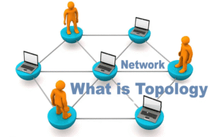 Everything About Network Topology:  Easy to understand it